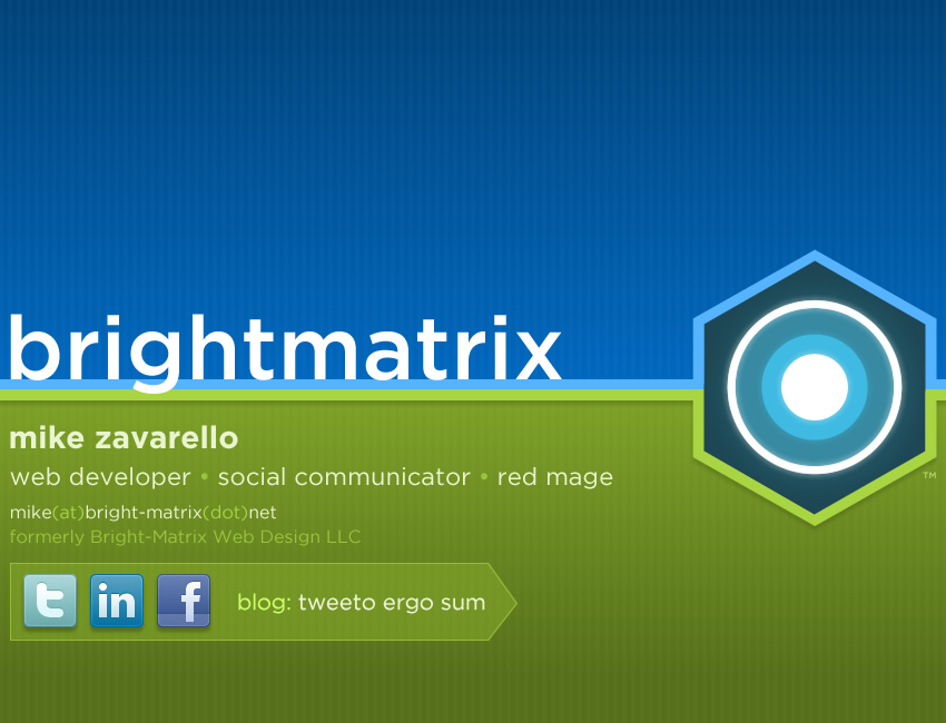 Bright-Matrix - Mike Zavarello, Web developer - mike(at)bright-matrix(dot)net